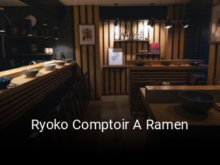 Ryoko Comptoir A Ramen réservation en ligne