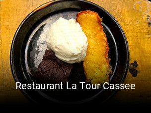 Réserver une table chez Restaurant La Tour Cassee maintenant