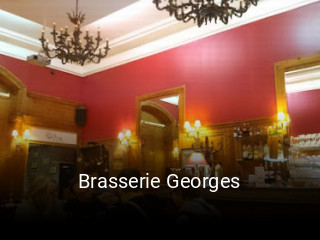 Brasserie Georges réservation de table