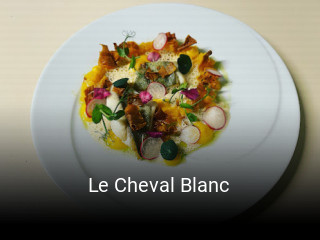 Le Cheval Blanc réservation de table