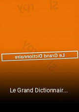 Le Grand Dictionnaire réservation en ligne