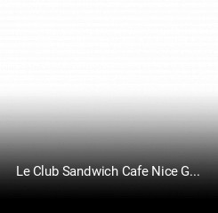Réserver une table chez Le Club Sandwich Cafe Nice Gare maintenant