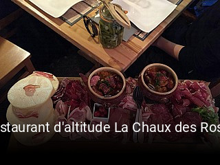 Restaurant d'altitude La Chaux des Rosees réservation