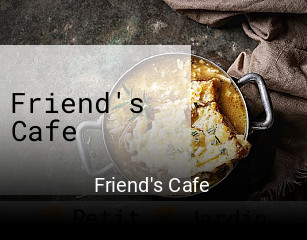 Réserver une table chez Friend's Cafe maintenant