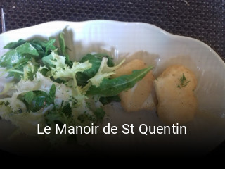Réserver une table chez Le Manoir de St Quentin maintenant