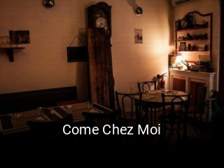 Come Chez Moi réservation