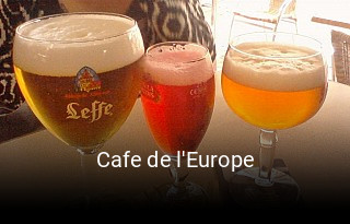 Réserver une table chez Cafe de l'Europe maintenant