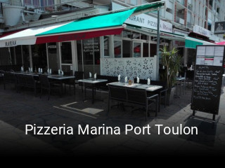 Réserver une table chez Pizzeria Marina Port Toulon maintenant