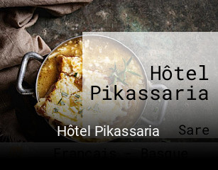 Hôtel Pikassaria réservation de table