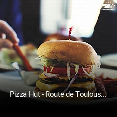 Pizza Hut - Route de Toulouse réservation de table