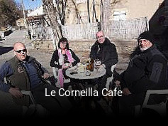 Réserver une table chez Le Corneilla Cafe maintenant