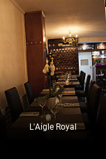 Réserver une table chez L'Aigle Royal maintenant