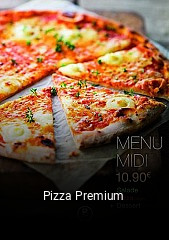 Réserver une table chez Pizza Premium maintenant