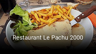 Réserver une table chez Restaurant Le Pachu 2000 maintenant