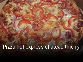 Pizza hot express chateau thierry réservation de table