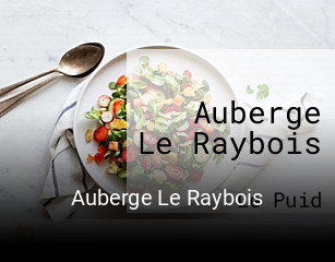 Réserver une table chez Auberge Le Raybois maintenant
