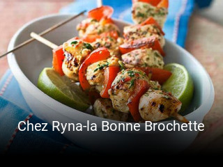 Chez Ryna-la Bonne Brochette réservation de table