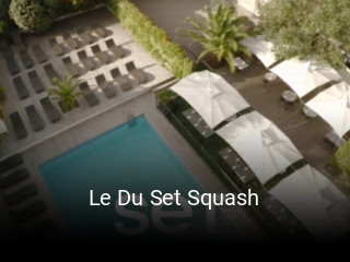 Le Du Set Squash réservation