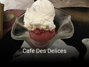 Cafe Des Delices réservation