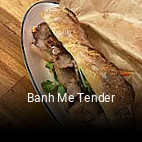 Banh Me Tender réservation de table