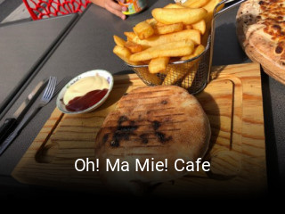 Oh! Ma Mie! Cafe réservation de table