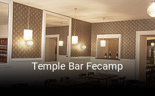 Temple Bar Fecamp réservation de table