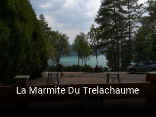 Réserver une table chez La Marmite Du Trelachaume maintenant