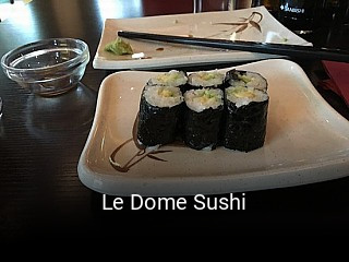 Le Dome Sushi réservation