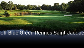 Golf Blue Green Rennes Saint-Jacques réservation
