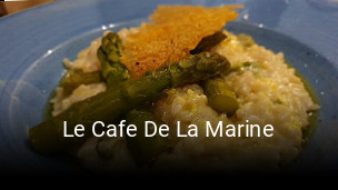 Réserver une table chez Le Cafe De La Marine maintenant