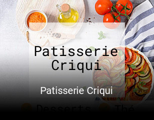 Patisserie Criqui réservation