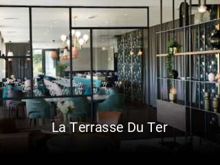 La Terrasse Du Ter réservation de table