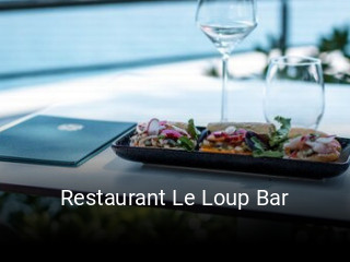 Réserver une table chez Restaurant Le Loup Bar maintenant