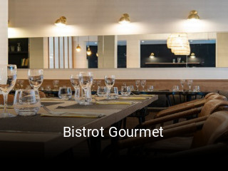 Réserver une table chez Bistrot Gourmet maintenant