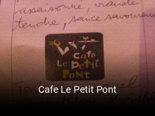 Réserver une table chez Cafe Le Petit Pont maintenant