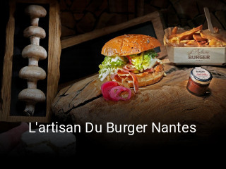 Réserver une table chez L'artisan Du Burger Nantes maintenant