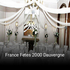 France Fetes 2000 Dauvergne réservation de table
