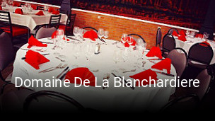 Réserver une table chez Domaine De La Blanchardiere maintenant