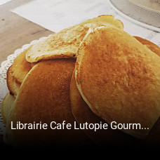 Librairie Cafe Lutopie Gourmande réservation