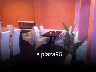 Le plaza95 réservation de table