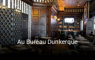 Au Bureau Dunkerque réservation