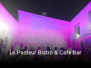 Le Pasteur Bistro & Cafe Bar réservation en ligne