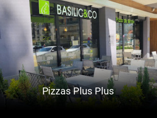 Réserver une table chez Pizzas Plus Plus maintenant