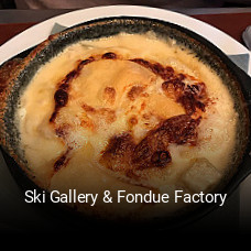 Réserver une table chez Ski Gallery & Fondue Factory maintenant