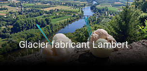 Glacier fabricant Lambert réservation en ligne