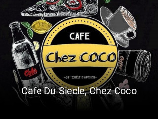 Cafe Du Siecle, Chez Coco réservation de table