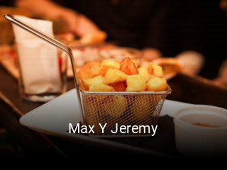 Max Y Jeremy réservation de table