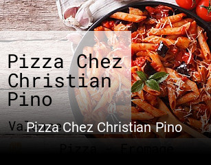 Réserver une table chez Pizza Chez Christian Pino maintenant
