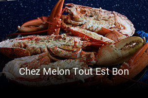 Chez Melon Tout Est Bon réservation en ligne