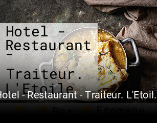 Hotel - Restaurant - Traiteur. L'Etoile réservation